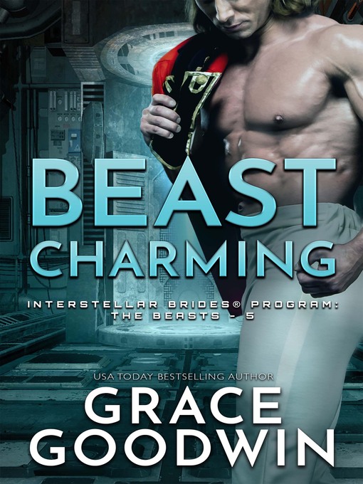 Title details for Beast Charming by Grace Goodwin - Available